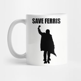 Save Ferris Breakfast Club Mug